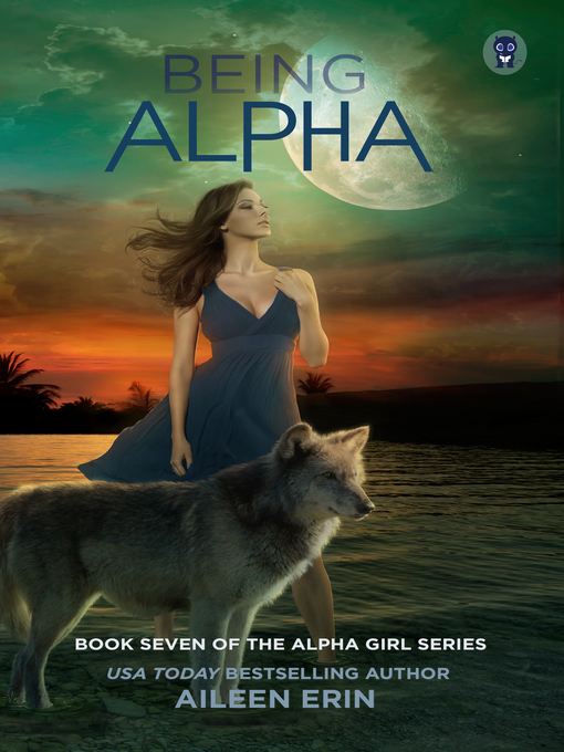 Title details for Being Alpha by Aileen Erin - Available